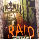 RAID JA PELKÄÄJÄT - pikkukuva 1