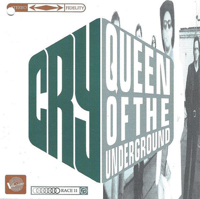 Cry - Queen Of The Underground CD