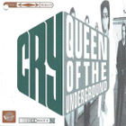 Cry - Queen Of The Underground CD - pikkukuva 1