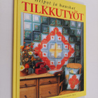 Kirsten Vistnes : Helpot ja hauskat tilkkutyöt - pikkukuva 1