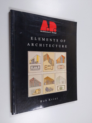 Rob Krier : Elements of architecture