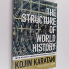 Kojin Karatani : The structure of world history : from mo... - pikkukuva 1