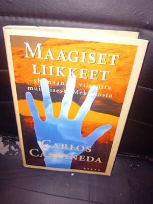 Carlos Castaneda : Maagiset liikkeet ( SIS POSTIKULU )