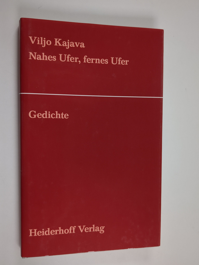 Viljo Kajava : Nahes Ufer, fernes Ufer