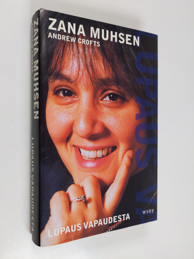 Zana Muhsen : Lupaus vapaudesta