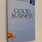 Mihaly Csikszentmihalyi : Good business : leadership, flo... - pikkukuva 1