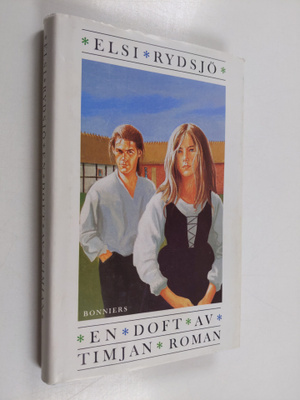 Elsi Rydsjö : En doft av timjan : roman