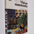Marja-Liisa Alanko : Maisan maustetarha - pikkukuva 1
