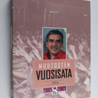 Seppo (toim.) Zetterberg : Muutosten vuosisata 8 : 1974- - pikkukuva 1