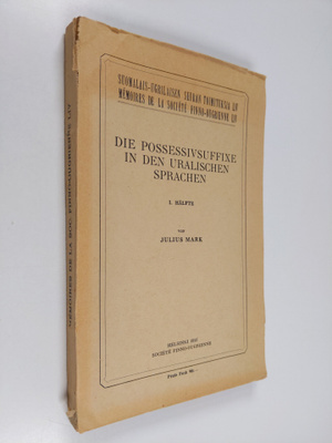 Julius Mark : Die possessivsuffixe in den uralischen Spra...