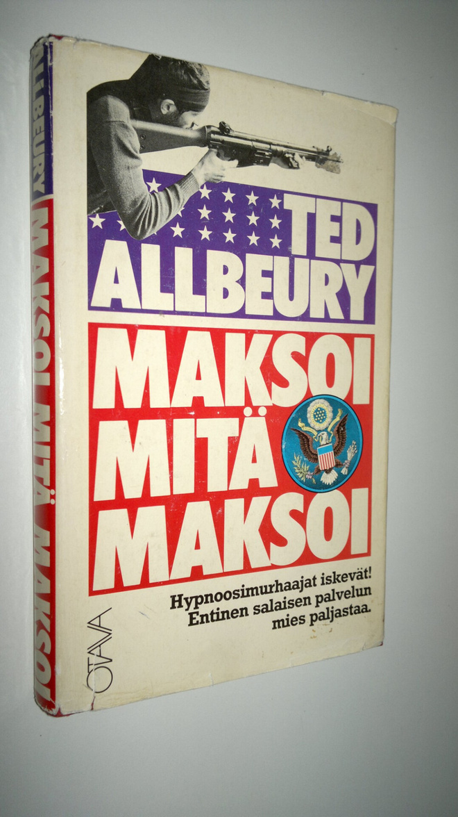 Ted Allbeury : Maksoi mitä maksoi
