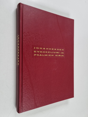 Evankeliumi Johanneksen mukaan ja Psalmien kirja