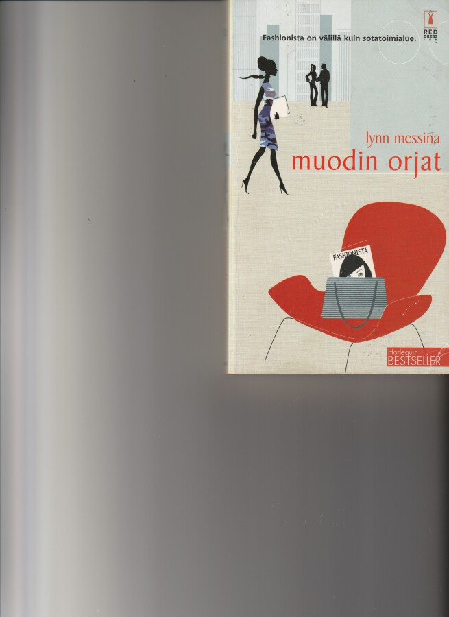 Lynn Messina, Muodin orjat