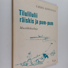 Tilulilulii, räiskis ja pum-pum : musiikkikaskuja - pikkukuva 1