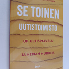 Kari Leppänen ym. : Se toinen uutistoimisto - pikkukuva 1