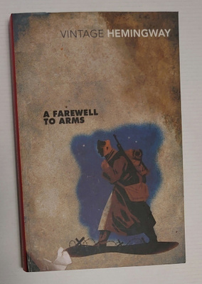 Ernest Hemingway - A Farewell to Arms