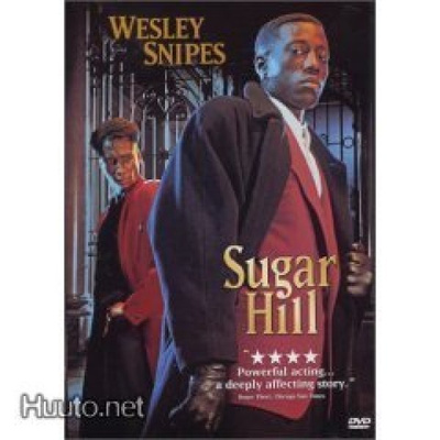 Sugar Hill (Wesley Snipes (33753)