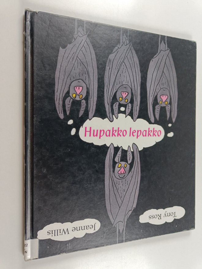 Tony Ross ym. : Hupakko lepakko