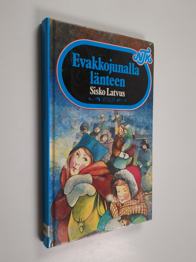 Sisko Latvus : Evakkojunalla länteen