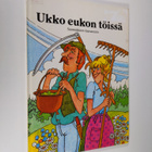 Ukko eukon töissä : suomalainen kansansatu - pikkukuva 1