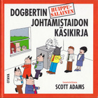 Scott Adams: Dogbertin johtamistaidon käsikirja (2p sid.) - pikkukuva 1