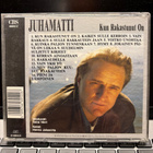 JUHAMATTI - Kun rakastunut on cd - pikkukuva 2
