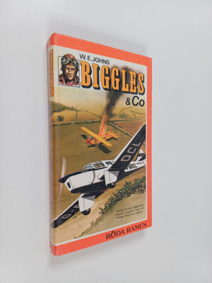 W. E. Johns : Biggles & Co