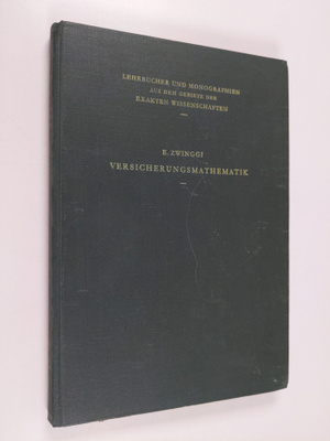 Ernst Zwinggi : Versicherungsmathematik