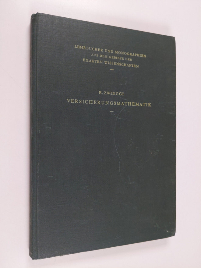 Ernst Zwinggi : Versicherungsmathematik