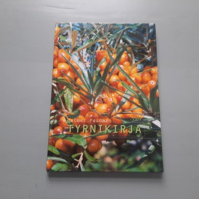 Tyrnikirja Helmer Pesonen viljely käyttö ym