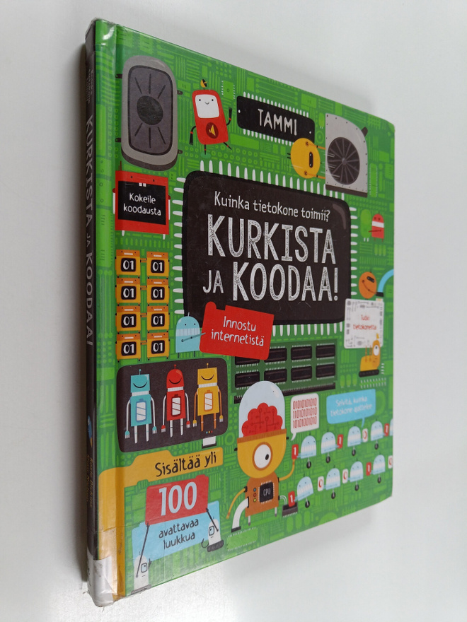 Rosie Dickins : Kurkista ja koodaa! : kuinka tietokone to...
