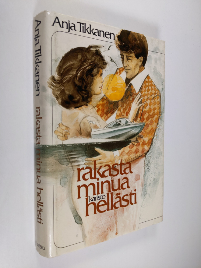 Anja Tikkanen : Rakasta minua hellästi