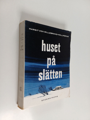 Margit von Willebrand-Hollmerus : Huset på slätten