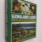 Veikko M. (toim.) Neuvonen : Suomalainen luonto : kotimaa... - pikkukuva 1