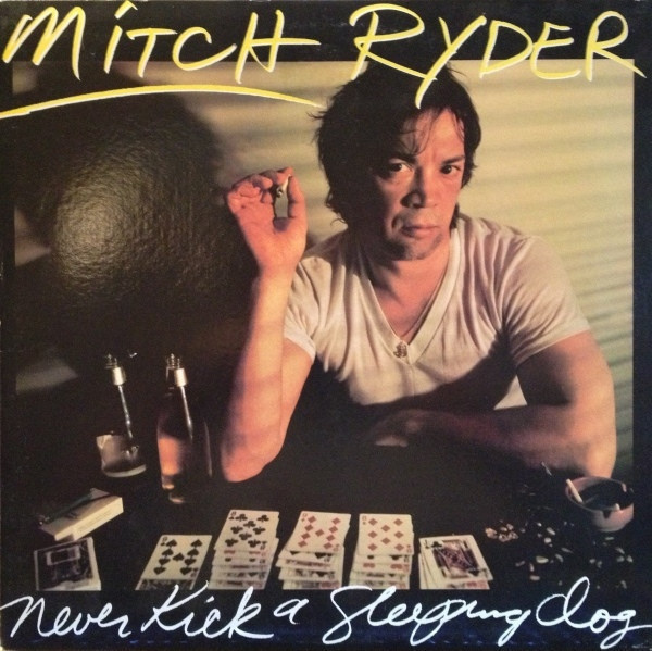 Mitch Ryder - Never Kick A Sleeping Dog LP