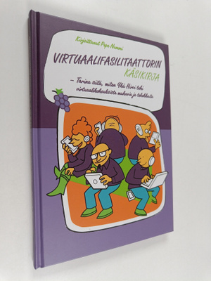 Pepe Nummi : Virtuaalifasilitaattorin käsikirja : tarina ...