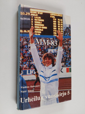 Markku Siukonen ym. : Urheilun vuosikirja 5 : 1983