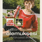 Riku Aalto: Uudista olemuksesi - kevyesti liikkeelle - pikkukuva 1