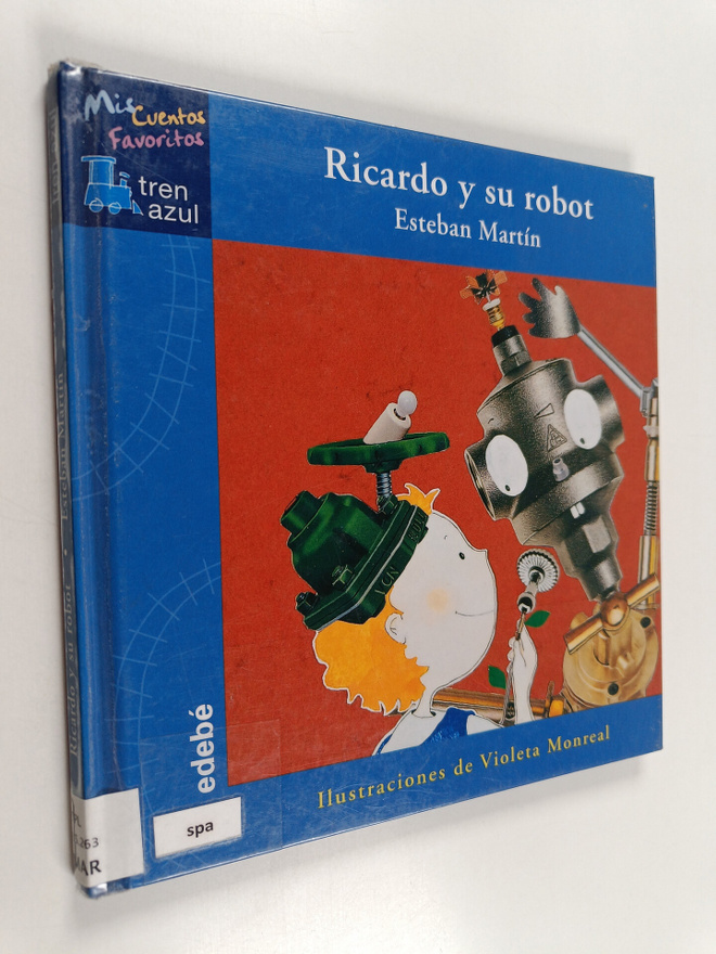 Esteban Martin Morales : Ricardo y su robot