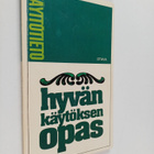 Hyvän käytöksen opas - pikkukuva 1