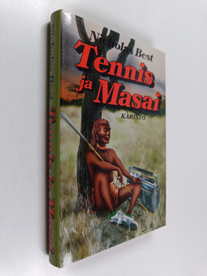 Nicholas Best : Tennis ja Masai
