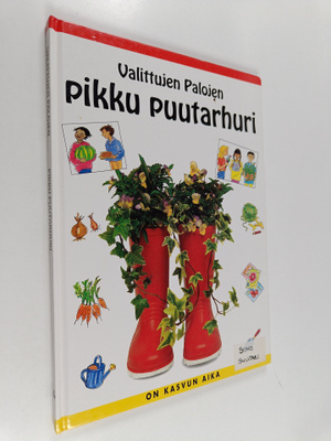 Lois Rock : Valittujen palojen pikku puutarhuri