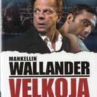 WALLANDER VELKOJA	(12 783)	k	-FI-	DVD			2009	ruotsi - pikkukuva 2