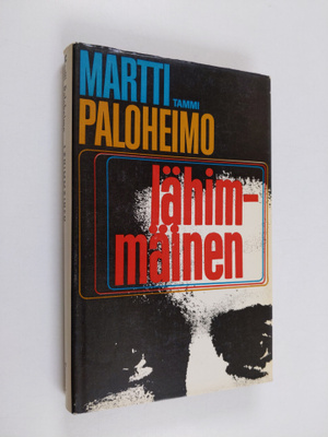 Paloheimo Martti : Lähimmäinen
