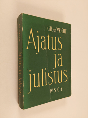 Georg Henrik von Wright : Ajatus ja julistus