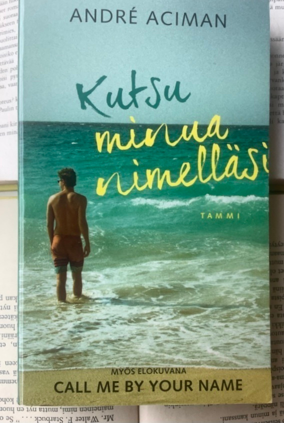 Andre Aciman - Kutsu minua nimelläsi (pokkari)