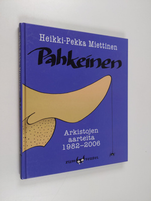 Heikki-Pekka Miettinen : Pahkeinen : arkistojen aarteita ...