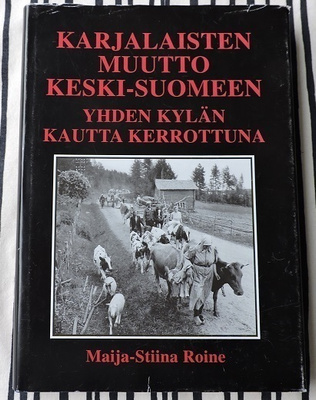Karjalaisten muutto Keski-Suomeen yhden kylän kertomana