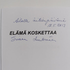 Sirkka Lehtomäki : Elämä koskettaa (signeerattu, tekijän ... - pikkukuva 3