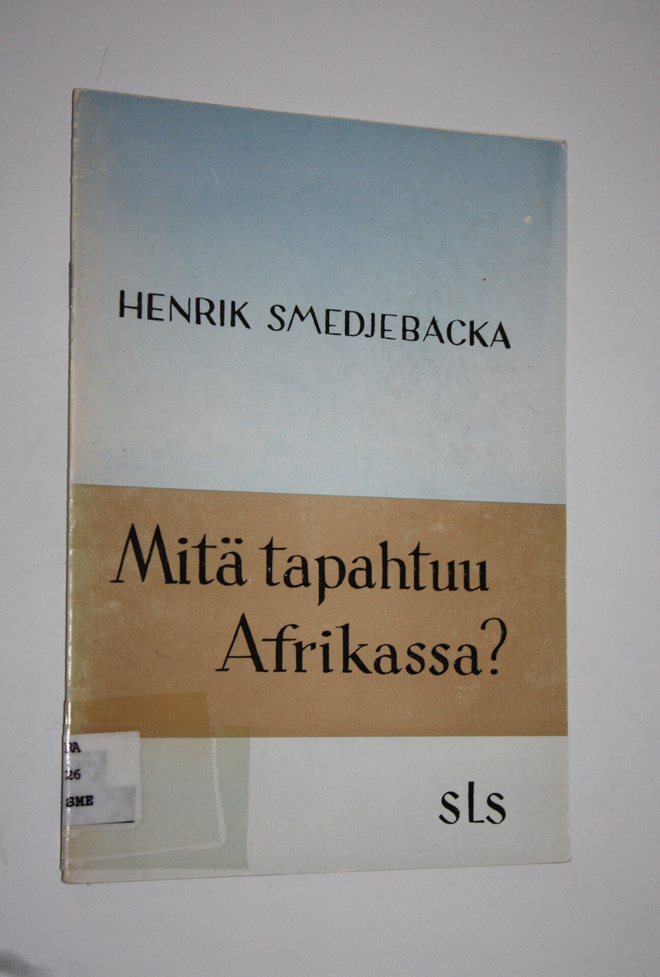 Henrik Smedjebacka : Mitä tapahtuu Afrikassa